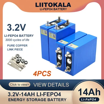 4pcs Liitokala 3.2 V של 14ah מארז סוללות LiFePO4 פוספט 14000mAh עבור 4S 12V 24V אופנוע רכב מנוע סוללות שינוי הרבעה