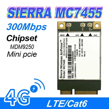 סיירה אלחוטית MC7455 המקורי FDD / TDD-LTE 4G מודול CAT6 DC-HSPA + GNSS WWAN Card USB 3.0 ממשק MBIM