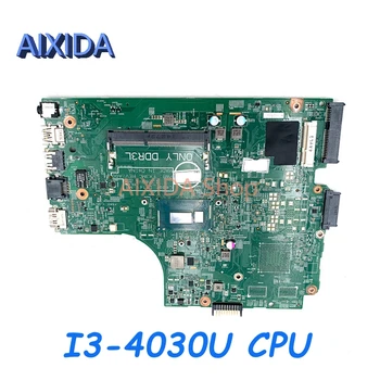 AIXIDA 13269-1 00XDMH 0XDMH CN-00XDMH mainboard עבור DELL 15R 3542 3543 3442 3443 לוח אם מחשב נייד I3-4030U CPU DDR3L נבדק